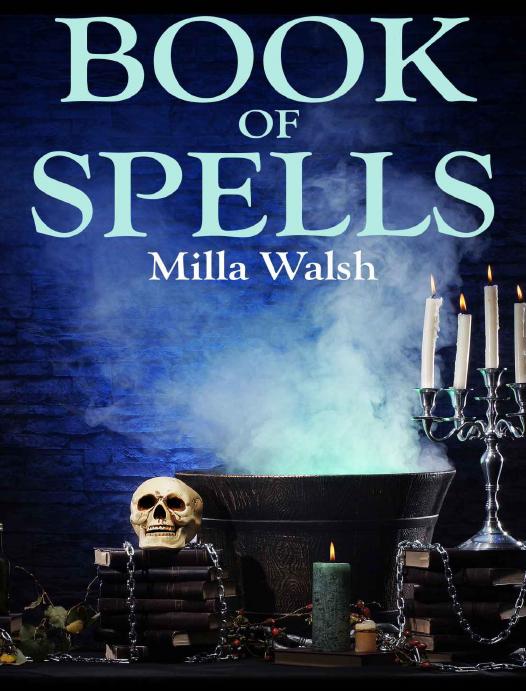 Book of Spells by Milla Walsh