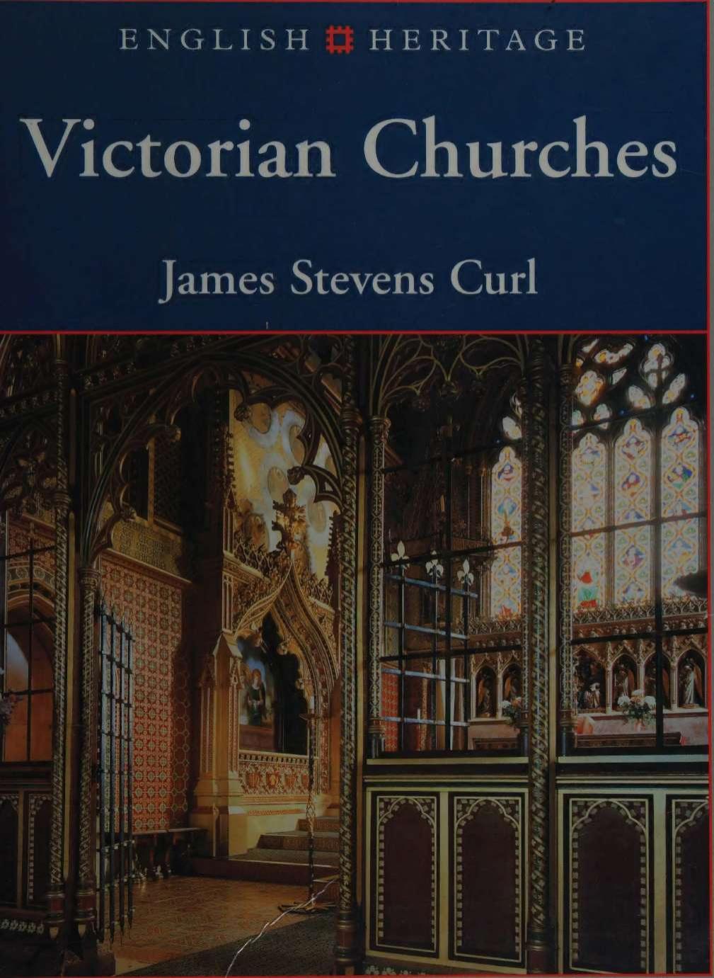 Book of Victorian Churches by James Stevens Curl