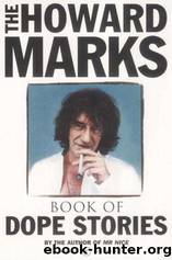 Book of dope stories by Howard Marks