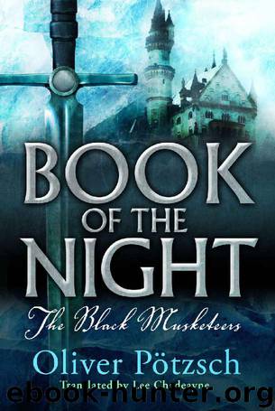 Book of the Night: The Black Musketeers by Oliver Pötzsch
