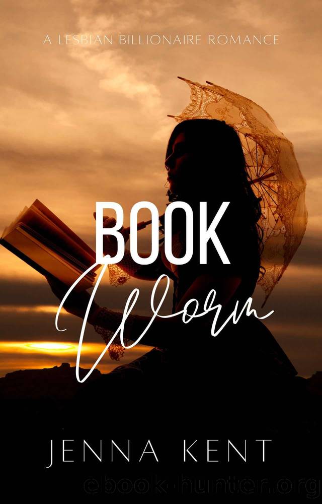 BookWorm: A Lesbian Billionaire Romance by Kent Jenna