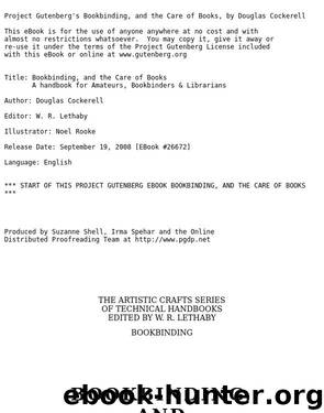 Bookbinding, and the Care of Books A handbook for Amateurs, Bookbinders & Librarians by Douglas Cockerell