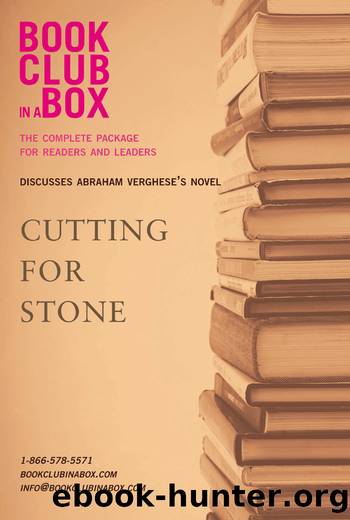 Bookclub-in-a-Box Discusses Abraham Verghese's Novel Cutting For Stone by Marilyn Herbert