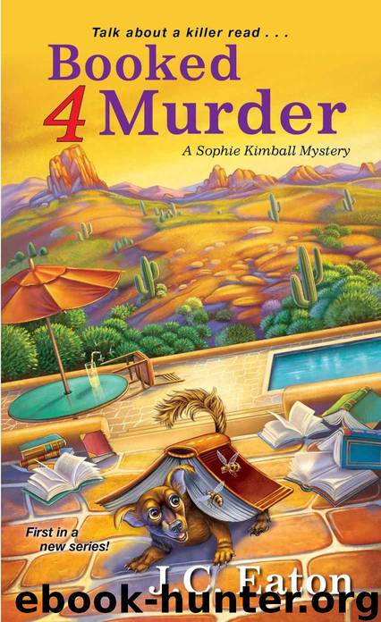 Booked 4 Murder (Sophie Kimball Mystery Book 1) by J.C. Eaton