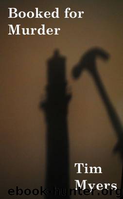 Booked for Murder (Book 5 of the Lighthouse Inn Mysterys) by Tim Myers