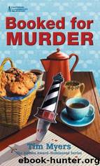Booked for Murder by Tim Myers