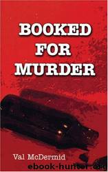 Booked for Murder by Val McDermid