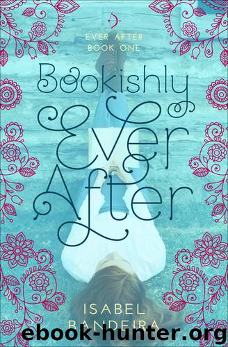 Bookishly Ever After by Isabel Bandeira