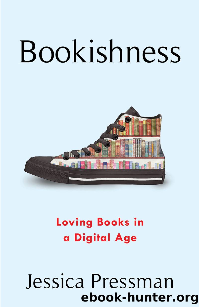 Bookishness by Jessica Pressman;