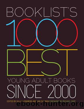 Booklist's 1000 Best Young Adult Books Since 2000 by Booklist;Chipman Ian;Cart Michael;
