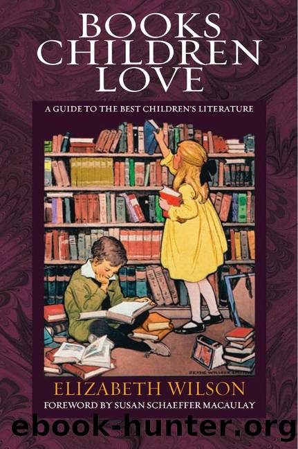 Books Children Love (Revised Edition) by Elizabeth Laraway Wilson