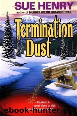 Books by Sue Henry by Sue Henry