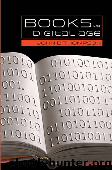 Books in the Digital Age by John B. Thompson