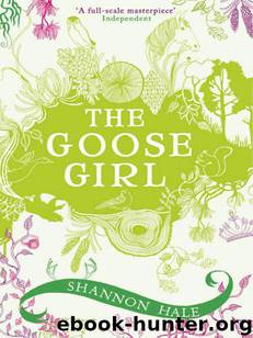 Books of Bayern 1 - The Goose Girl by Shannon Hale