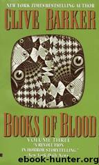 Books of Blood Volume 3 by Clive Barker