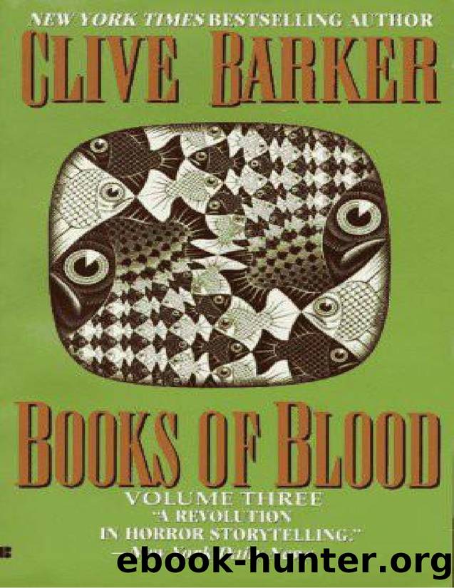 Books of Blood, Volume Three by Clive Barker
