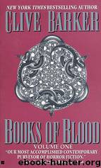 Books of Blood: Volume 1 by Clive Barker