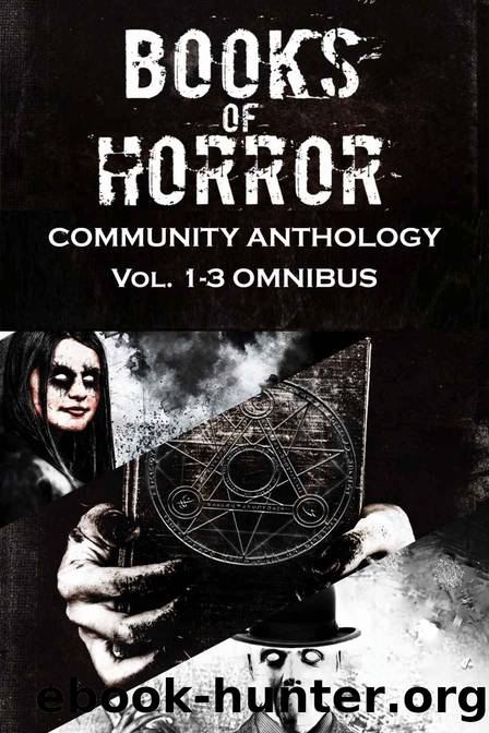 Books of Horror Community Anthology Vol. 1-3 Omnibus by unknow