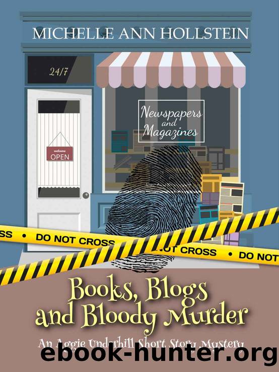 Books, Blogs, and Bloody Murder by Michelle Ann Hollstein