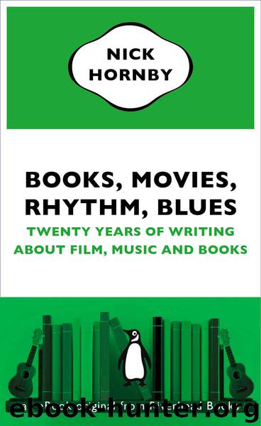Books, Movies, Rhythm, Blues by Nick Hornby