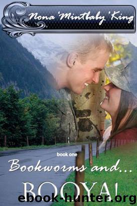 Bookworms and... Booya! (book 1) by Nona King