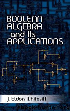 Boolean Algebra and Its Applications (Dover Books on Computer Science) by J. Eldon Whitesitt