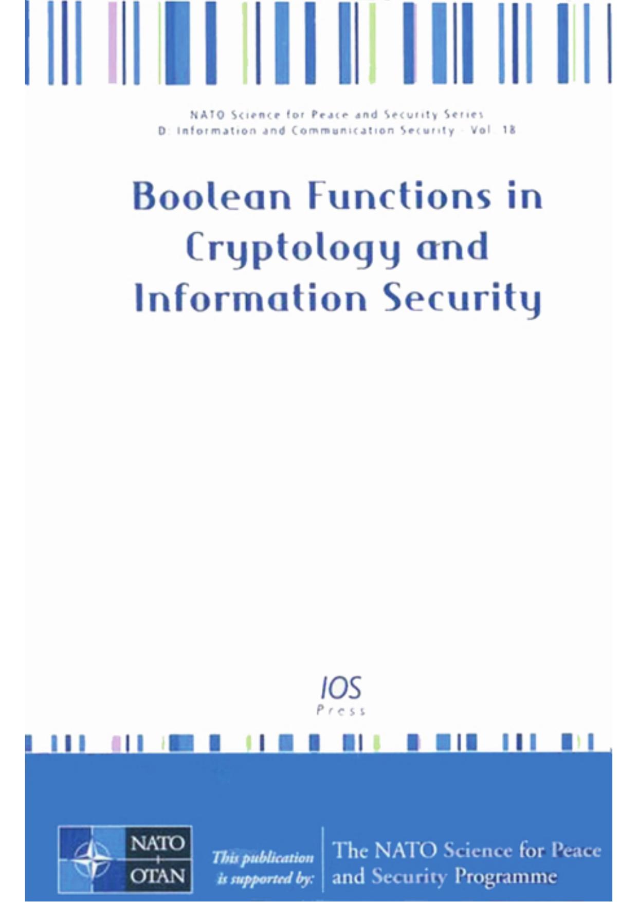 Boolean Functions in Cryptology and Information Security (Nato Science for Peace and Security) by O.A. Logachev