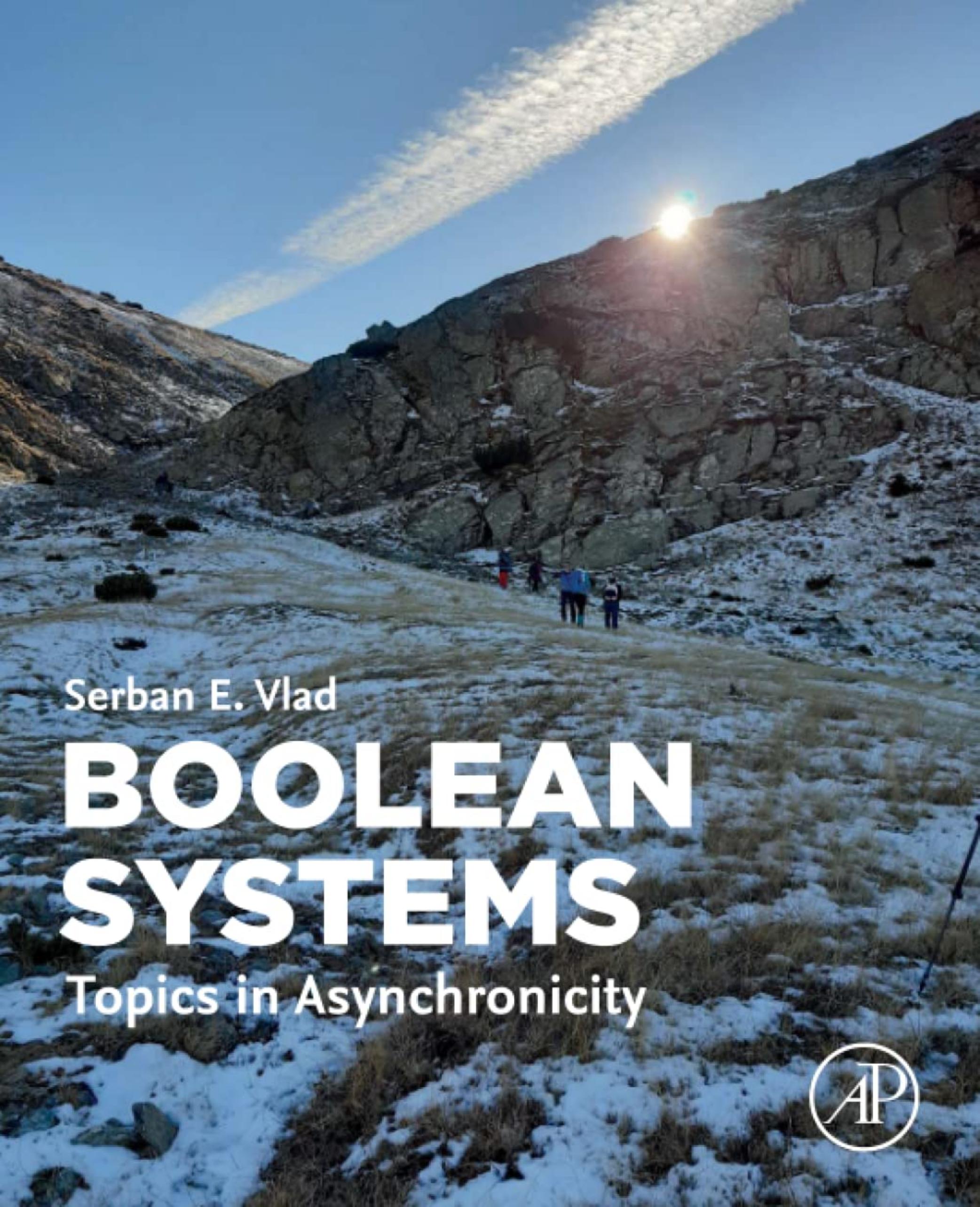 Boolean Systems: Topics in Asynchronicity by Serban E. Vlad