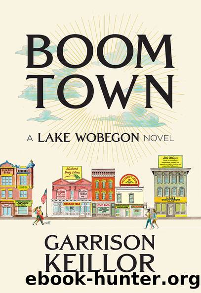 Boom Town by Garrison Keillor
