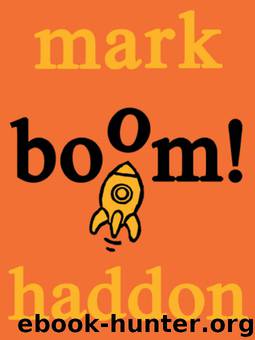 Boom! (1987) by Mark Haddon