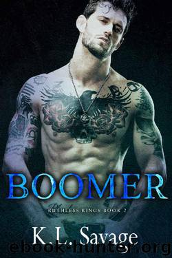 Boomer (Ruthless Kings MC Book 2) by K.L. Savage