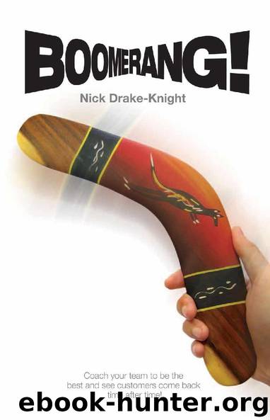 Boomerang! - Coach Your Team to Be the Best and See Customers Come Back Time After Time! by Drake-Knight. Nick