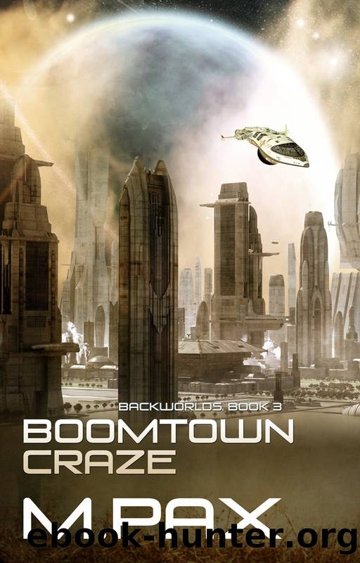 Boomtown Craze by M. Pax