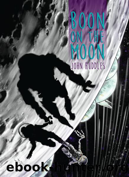 Boon On the Moon by John Huddles