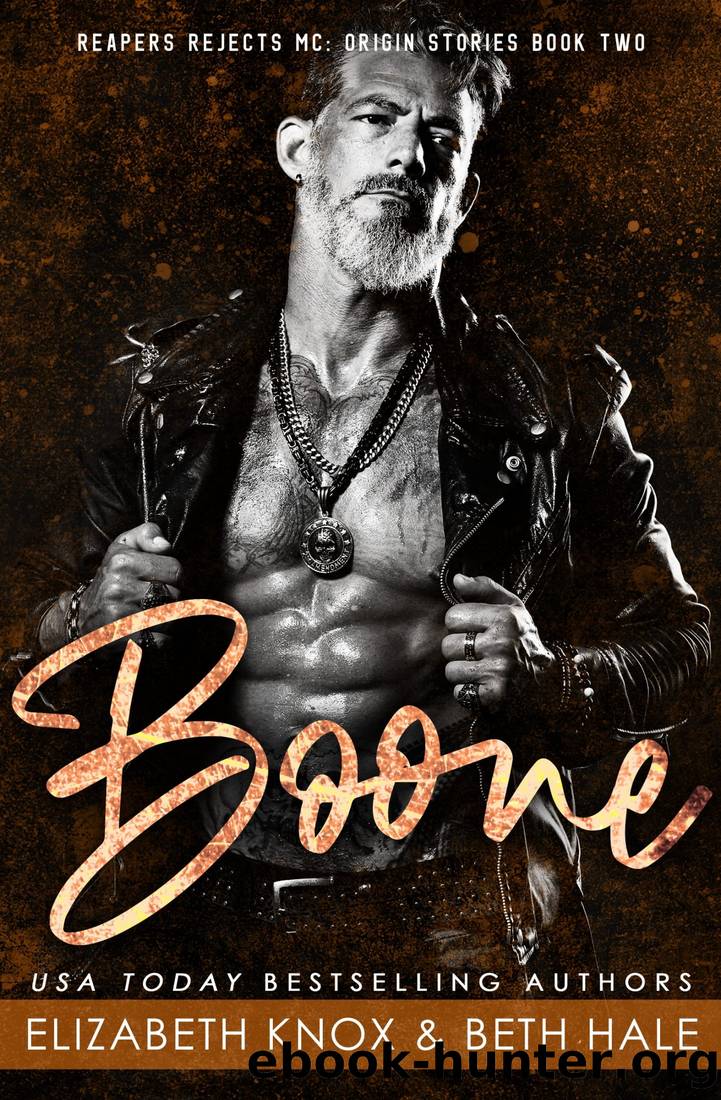 Boone (Reapers Rejects MC: Origin Stories Book 2) by Elizabeth Knox & Beth Hale