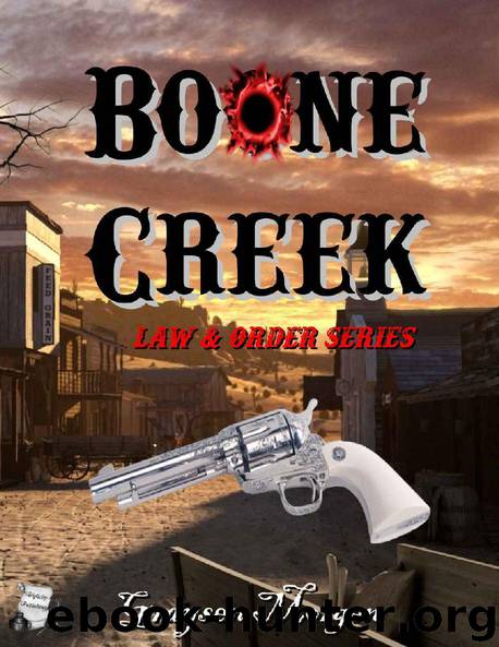 Boone Creek (Law & Order Series Book 1) by Graysen Morgen