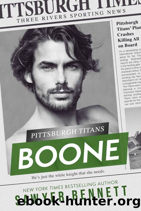 Boone: A Pittsburgh Titans Novel by Sawyer Bennett