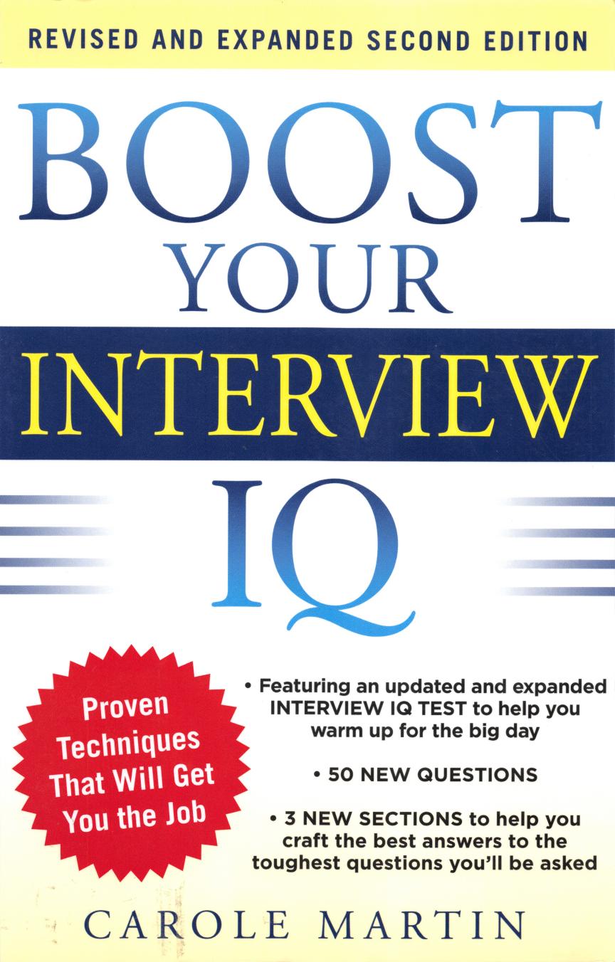 Boost Your Interview IQ, Second Edition by Carole Martin