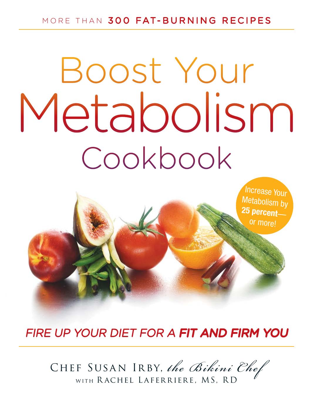 Boost your metabolism cookbook by Irby Susan;Laferriere Rachel