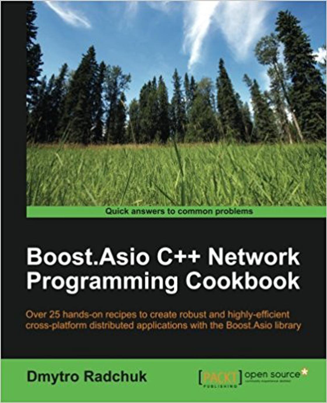 Boost.Asio C++ Network Programming Cookbook by Dmytro Radchuk