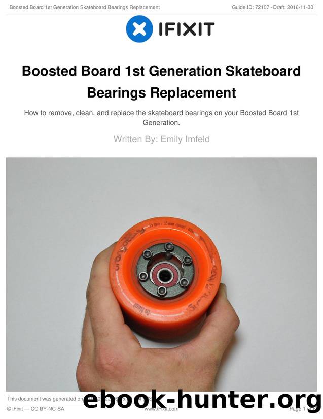 Boosted Board 1st Generation Skateboard Bearings Replacement by Unknown