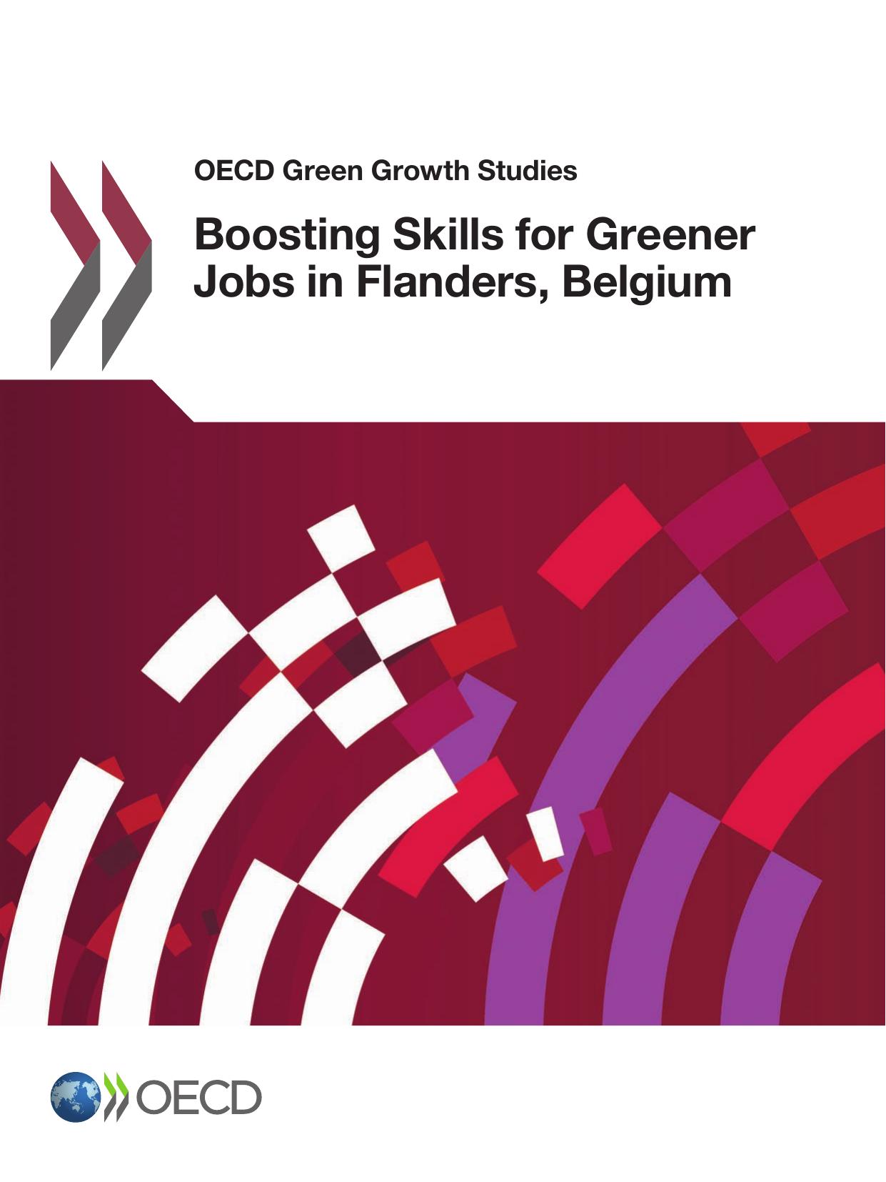 Boosting skills for greener jobs in Flanders, Belgium. by OECD