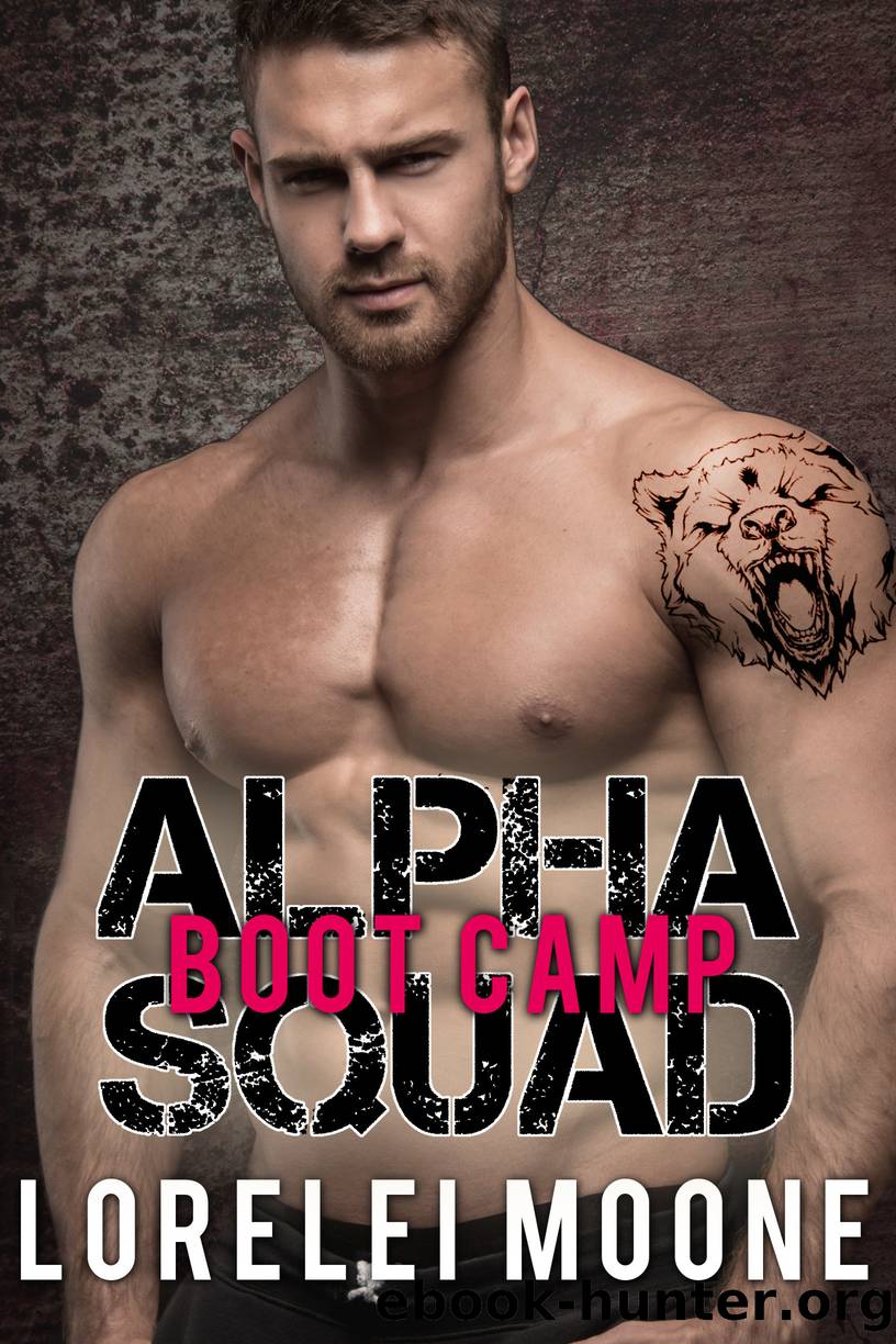 Boot Camp (A Bear Shifter Paranormal.Romance): Alpha Squad, no. 1 by Lorelei Moone