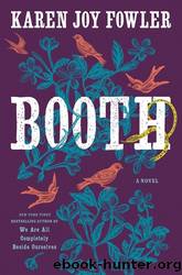 Booth by Fowler Karen Joy