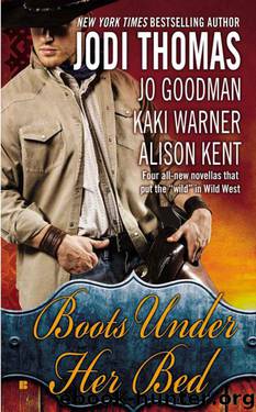 Boots Under Her Bed by Thomas Jodi & Goodman Jo & Warner Kaki & Kent Alison