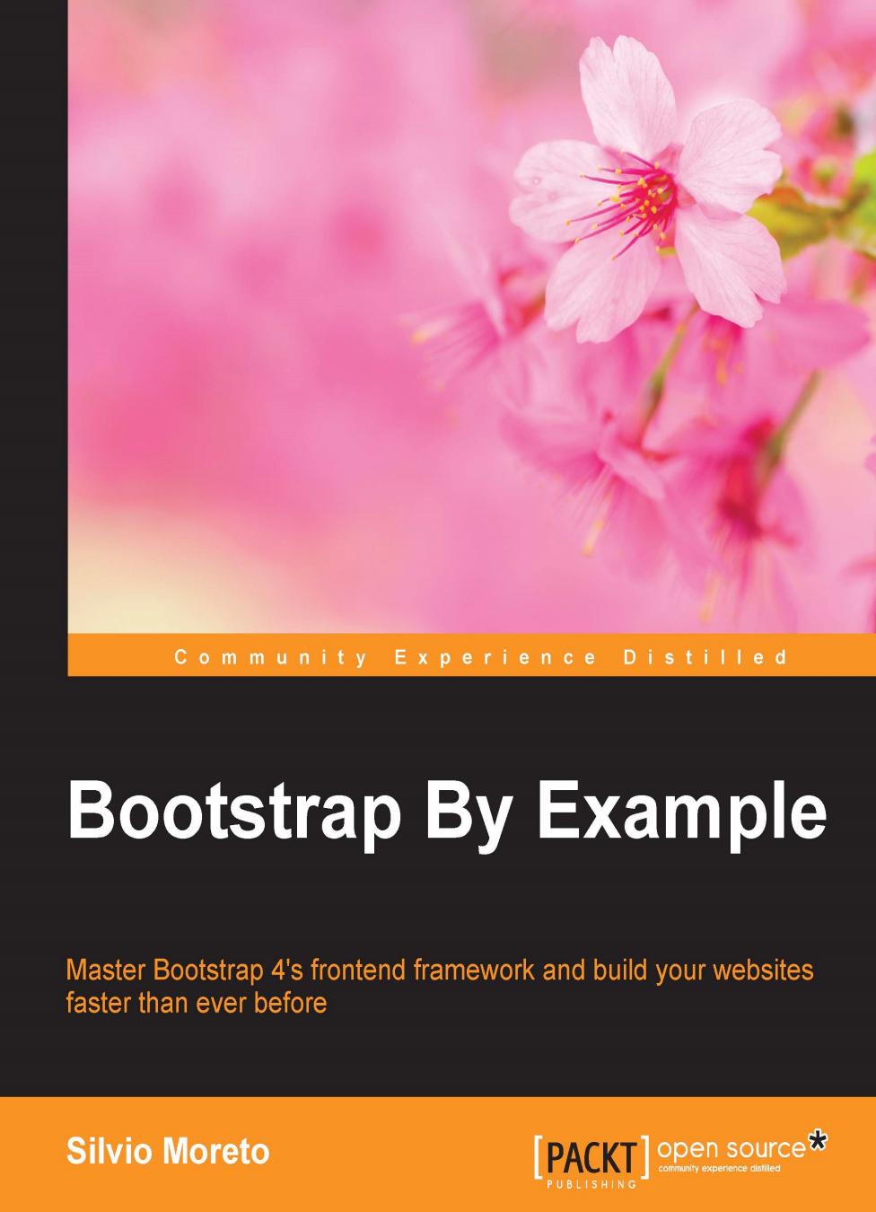 Bootstrap By Example by Silvio Moreto