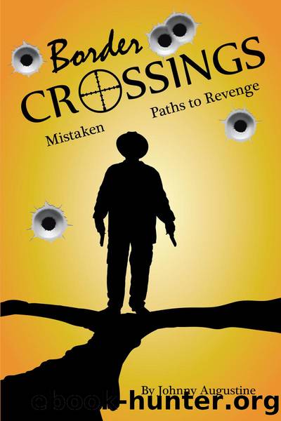 Border Crossings by Johnny Augustine