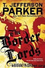 Border Lords by T Jefferson Parker