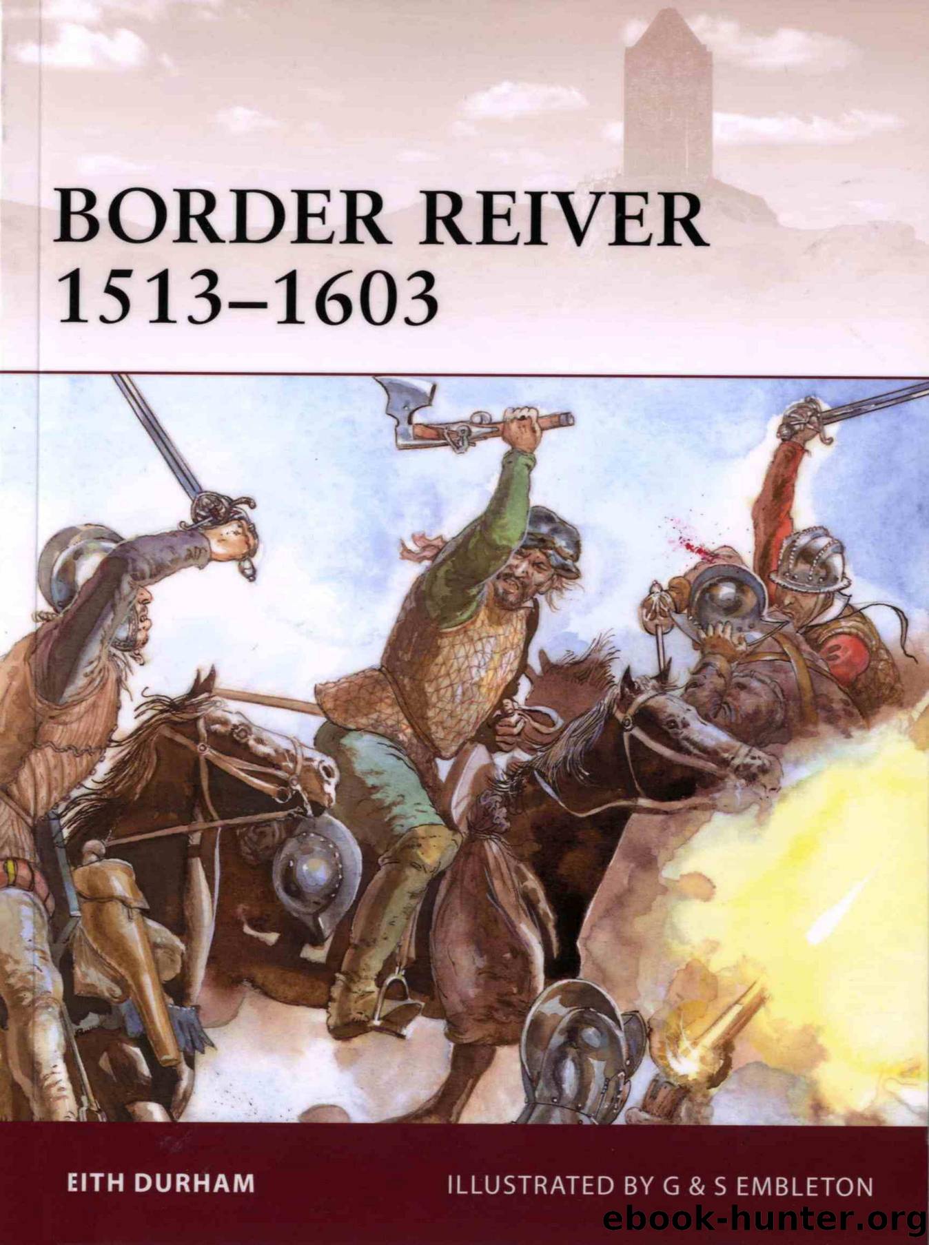 Border Reiver 1513-1603 (Warrior 154) by Unknown