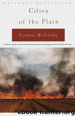 Border Trilogy 3 Cities of The Plain by McCarthy Cormac